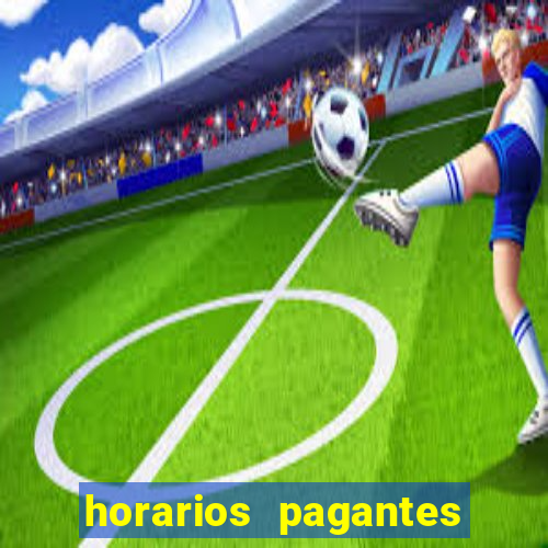 horarios pagantes esporte da sorte